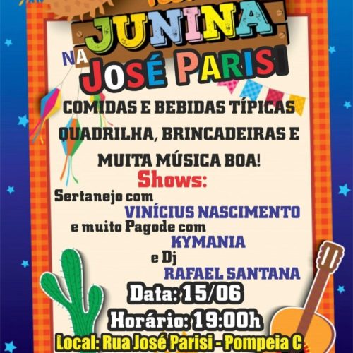 Festa Junina na Rua José Parisi: Venha Curtir com a Sua Família!*